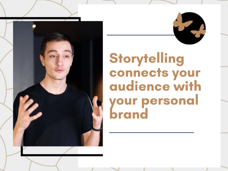 Connects your audience with your personal brand through storytelling